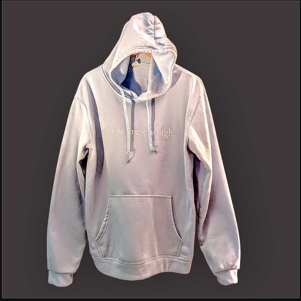 "Dear Person Behind Me, You Are Enough" Light Blue Hoodie XXXL Use Measurements